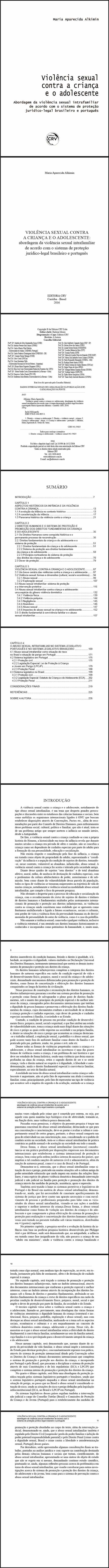 VIOLÊNCIA SEXUAL CONTRA A CRIANÇA E O ADOLESCENTE:<br>abordagem da violência sexual intrafamiliar de acordo com o sistema de proteção jurídico-legal brasileiro e português